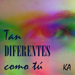 Album cover of Tan Diferentes Como Tú