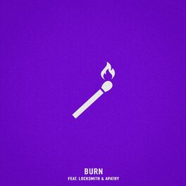 Album cover of Burn (feat. Locksmith & Apathy)