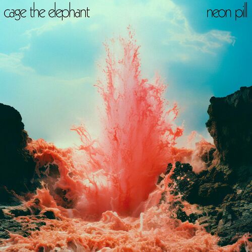 Cage The Elephant Neon Pill lyrics and songs Deezer