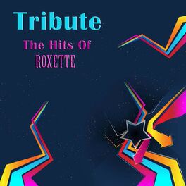 Album cover of Tribute The Hits Of Roxette