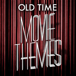 Album cover of Old Time Movie Themes