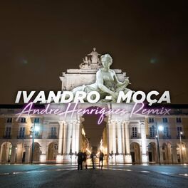 Album cover of Moça (André Henriques Remix)