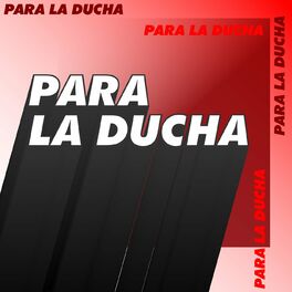 Album cover of Para la ducha