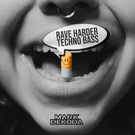 Album cover of Rave Harder Techno Bass