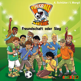 Album cover of Freundschaft oder Sieg - Fußball-Haie 10 (Ungekürzt)