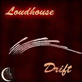 Album cover of Loudhouse - Drift (MP3 Single)