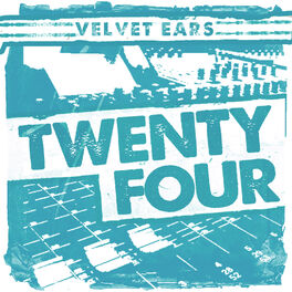 Album cover of Velvet Ears: Velvet Ears Twenty Four