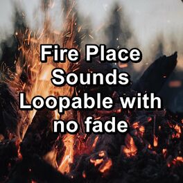 Album cover of Fire Place Sounds Loopable with no fade
