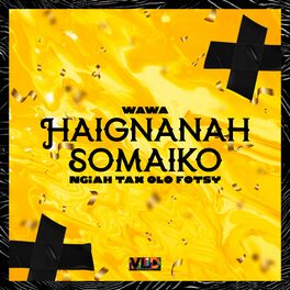 Album cover of Haignanah Somaiko