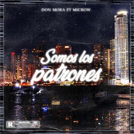 Album cover of Somos los Patrones