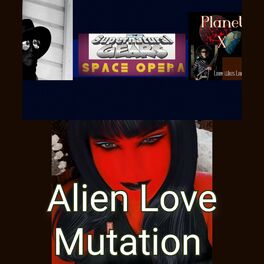 Album cover of Alien Love Mutation (so strange that girl)