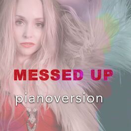 Album cover of Messed Up (Piano Version)