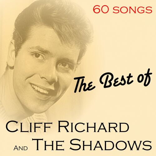 Cliff Richard - The Best of Cliff Richard and the Shadows (60 Songs ...