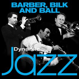 Album cover of Dynamic Jazz - Barber, Bilk and Ball