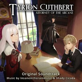 Album cover of Tyrion Cuthbert: Attorney of the Arcane Original Soundtrack