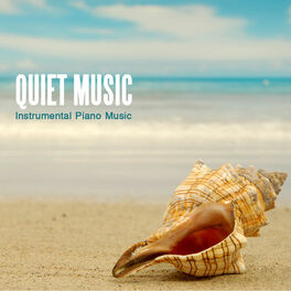 Album cover of Quiet Music - Instrumental Piano Music