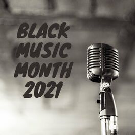 Album cover of Black Music Month 2021