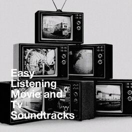 Album cover of Easy Listening Movie and Tv Soundtracks