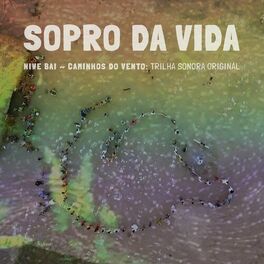 Album cover of Sopro da Vida (Trilha sonora original)