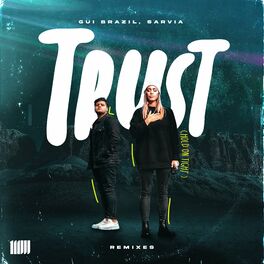 Album cover of Trust (Hold on Tight): Remixes