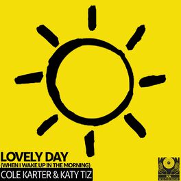 Album cover of Lovely Day (When I Wake Up In The Morning) (EP)