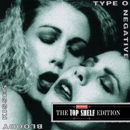 Album cover of Bloody Kisses (Top Shelf Edition)