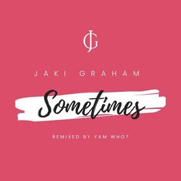 Album cover of Sometimes (Yam Who? Remix)
