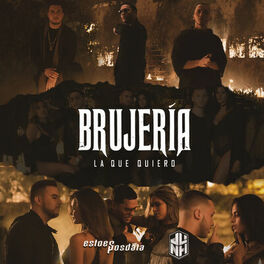 Album cover of La Que Quiero (Brujería)