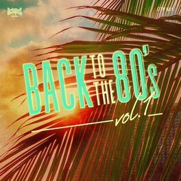 Album cover of Back to the 80's, Vol. 1