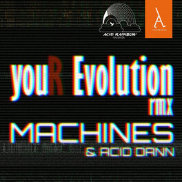 Album cover of Your Evolution (rmx by Acid Dann) (Ремиксы)
