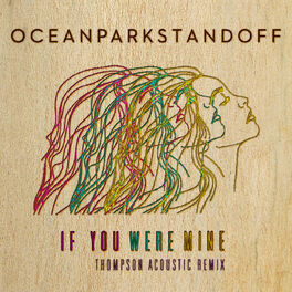 Album cover of If You Were Mine (Thompson Acoustic Remix)
