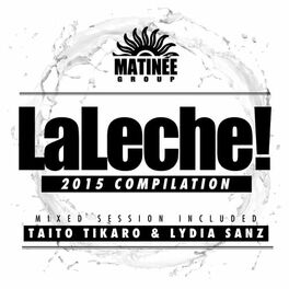 Album cover of LaLeche! (2015 Compilation)