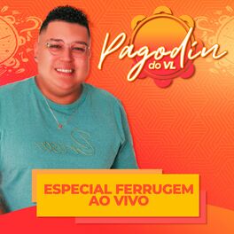 Album cover of Especial Ferrugem: Sinto Sua Falta / Segundo Plano / Eu Não Sou de Me Entregar (Pagodin do VL) (Ao Vivo)