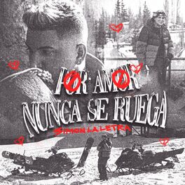 Album cover of Por Amor Nunca Se Ruega