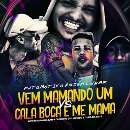 Album cover of AUTOMOTIVO BRISA LUNAR VEM MAMANDO UM VS CALA BOCA E ME MAMA (feat. MC MAGRINHO & Mc Lan)