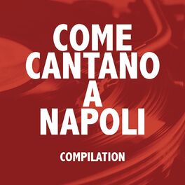 Album cover of Come Cantano a Napoli