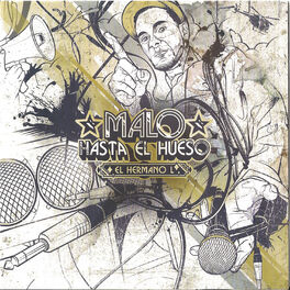 Album cover of Malo Hasta el Hueso