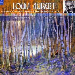 Album cover of Louis Aubert : Complete Works for Violin & Piano