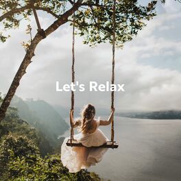 Album cover of Let's Relax: Slow Relaxing Music without Vocals