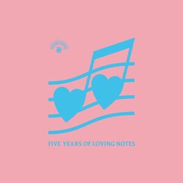Album cover of Five Years of Loving Notes