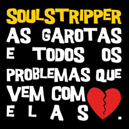 Album cover of As Garotas e Todos os Problemas Que Vem Com Elas