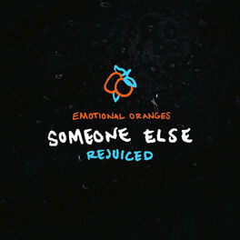 Album cover of Someone Else (Rejuiced)