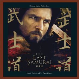 Album cover of The Last Samurai: Original Motion Picture Score