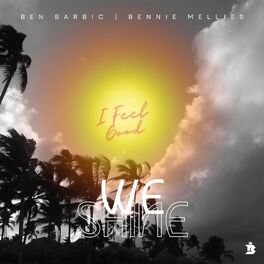 Album cover of We Shine (feat. Bennie Mellies)