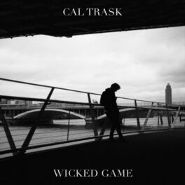 Musik von Cal Trask Alben Lieder Songtexte Auf Deezer h ren