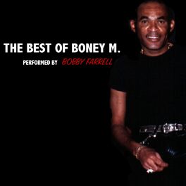Album cover of The Best of Boney M. Performed by Bobby Farrell