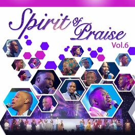 Album cover of Spirit of Praise, Vol. 6 (Live)