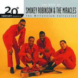 Album cover of 20th Century Masters: The Millennium Collection: Best Of Smokey Robinson & The Miracles