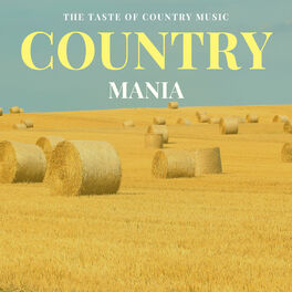 Album cover of Country Mania - The Taste Of Country Music