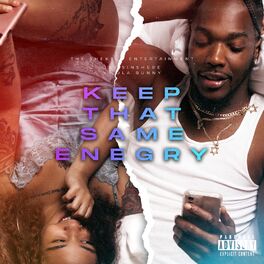 Album cover of Keep That Same Energy (feat. Lola Bunny & Princess)